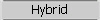 Hybrid